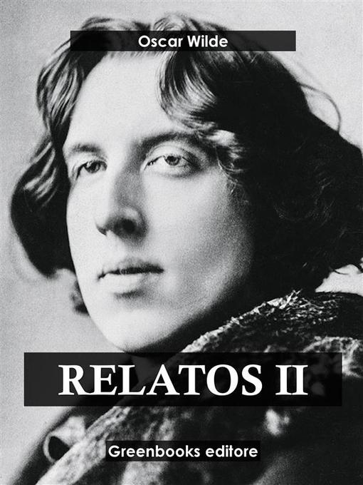 Title details for Relatos II by Oscar Wilde - Wait list